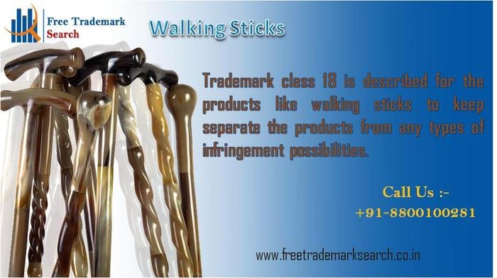 Trademark class 18 is described for the products like walking sticks to keep separate the products from any types of infringement possibilities. Trademark Registration of Free Trademark Search S-191 C, 3rd floor,Manak Complex,School Block, Shakarpur - Photo 21 of 49