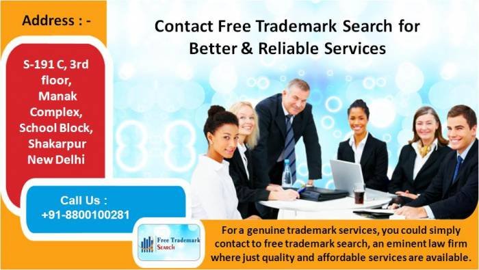 Contact Free Trademark Search for Better & Reliable Services<br />
For a genuine trademark services, you could simply contact to free trademark search, an eminent law firm where just quality and affordable services are available.<br />
Trademark Search of Free Trademark Search S-191 C, 3rd floor,Manak Complex,School Block, Shakarpur - Photo 229 of 230 Contact Free Trademark Search for Better & Reliable Services<br />
For a genuine trademark services, you could simply contact to free trademark search, an eminent law firm where just quality and affordable services are available.<br />
Trademark Search of Free Trademark Search S-191 C, 3rd floor,Manak Complex,School Block, Shakarpur - Photo 229 of 230