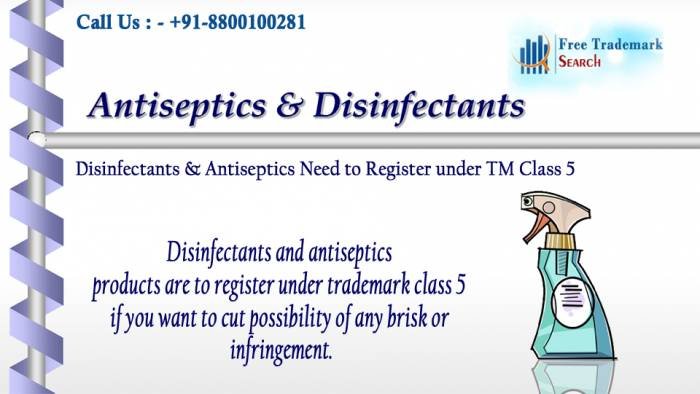 Disinfectants & Antiseptics Need to Register under TM Class 5<br />
Disinfectants and antiseptics products are to register under trademark class 5 if you want to cut possibility of any brisk or infringement. Trademark Search of Free Trademark Search S-191 C, 3rd floor,Manak Complex,School Block, Shakarpur - Photo 23 of 230 Disinfectants & Antiseptics Need to Register under TM Class 5<br />
Disinfectants and antiseptics products are to register under trademark class 5 if you want to cut possibility of any brisk or infringement. Trademark Search of Free Trademark Search S-191 C, 3rd floor,Manak Complex,School Block, Shakarpur - Photo 23 of 230