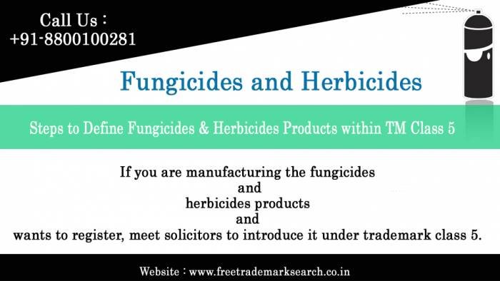 Steps to Define Fungicides & Herbicides Products within TM Class 5<br />
If you are manufacturing the fungicides and herbicides products and wants to register, meet solicitors to introduce it under trademark class 5. Trademark Search of Free Trademark Search S-191 C, 3rd floor,Manak Complex,School Block, Shakarpur - Photo 24 of 230