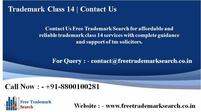 Contact Us Free Trademark Search for affordable and reliable trademark class 14 services with complete guidance and support of tm solicitors. Trademark Search of Free Trademark Search S-191 C, 3rd floor,Manak Complex,School Block, Shakarpur - Photo 43 of 230