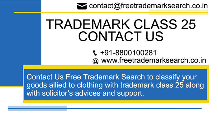 Contact Us Free Trademark Search to classify your goods allied to clothing with trademark class 25 along with solicitor’s advices and support. Trademark Search of Free Trademark Search S-191 C, 3rd floor,Manak Complex,School Block, Shakarpur - Photo 128 of 230 Contact Us Free Trademark Search to classify your goods allied to clothing with trademark class 25 along with solicitor’s advices and support. Trademark Search of Free Trademark Search S-191 C, 3rd floor,Manak Complex,School Block, Shakarpur - Photo 128 of 230