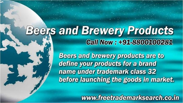 Beers and brewery products are to define your products for a brand name under trademark class 32 before launching the goods in market. Trademark Search of Free Trademark Search S-191 C, 3rd floor,Manak Complex,School Block, Shakarpur - Photo 179 of 230 Beers and brewery products are to define your products for a brand name under trademark class 32 before launching the goods in market. Trademark Search of Free Trademark Search S-191 C, 3rd floor,Manak Complex,School Block, Shakarpur - Photo 179 of 230