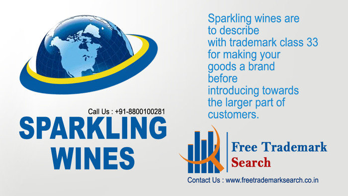 Sparkling wines are to describe with trademark class 33 for making your goods a brand before introducing towards the larger part of customers. Trademark Search of Free Trademark Search S-191 C, 3rd floor,Manak Complex,School Block, Shakarpur - Photo 188 of 230