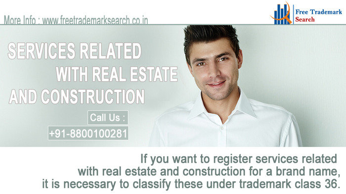 Services related with Real Estate and Construction Trademark Search of Free Trademark Search S-191 C, 3rd floor,Manak Complex,School Block, Shakarpur - Photo 210 of 230