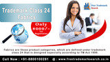 Fabrics are those product categories, which are defined under trademark class 24 that is designed especially according to TM Act 1999. Free Trademark Search S-191 C, 3rd floor,Manak Complex,School Block, Shakarpur 