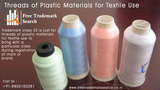 Trademark class 23 is just for threads of plastic materials for textile use to bring with a particular class during registration of mark or brand. Free Trademark Search S-191 C, 3rd floor,Manak Complex,School Block, Shakarpur 