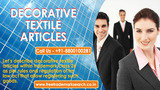 Letâ€™s describe decorative textile articles within trademark class 26 as per rules and regulation of tm law act that allow registering such goods.<br />
 Free Trademark Search S-191 C, 3rd floor,Manak Complex,School Block, Shakarpur 