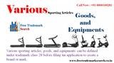 Various Sporting Articles, Goods, and Equipments Free Trademark Search S-191 C, 3rd floor,Manak Complex,School Block, Shakarpur 
