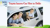  Toyota Innova Car Hire in Delhi 310, 3rd floor, Vardhman Complex, Paharganj, Delhi 