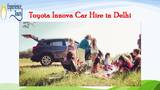 Toyota Innova Car Hire in Delhi, New Delhi