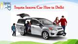 Toyota Innova Car Hire in Delhi, New Delhi