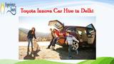 Toyota Innova Car Hire in Delhi, New Delhi