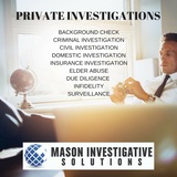Mason Investigative Solutions, Mesa