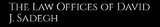 The Law Offices of David J. Sadegh, Humble