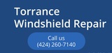 Torrance Windshield Repair, Torrance Windshield Repair, Torrance