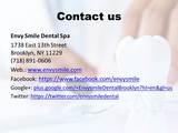 Envy Smile Dental Spa, Brooklyn