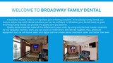  Broadway Family Dental 372 Stockton St 
