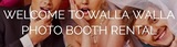  Walla Walla Photo Booth Rental 835 NE C Street 
