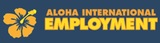 Aloha International Employment, Honolulu