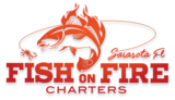 Fish on Fire fishing charters Sarasota, Sarasota
