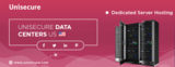 dedicated server Linux and Windows, Unisecure Data Centers, New York