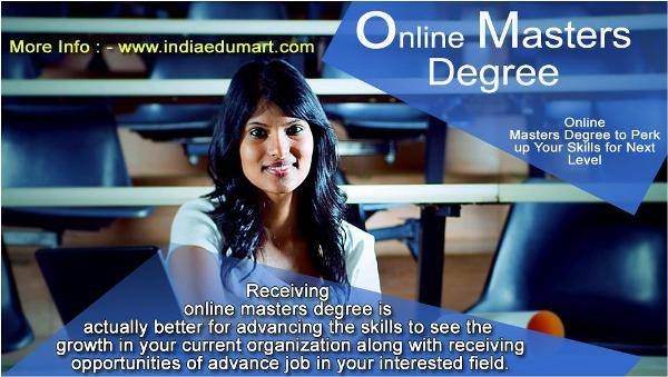 <br />
Online Masters Degree to Perk up Your Skills for Next Level<br />
http://www.indiaedumart.com/online-degrees/online-masters-degree.html India Edumart of Indiaedumart S-191 C, 3rd Floor, Manak Complex - Photo 35 of 298 <br />
Online Masters Degree to Perk up Your Skills for Next Level<br />
http://www.indiaedumart.com/online-degrees/online-masters-degree.html India Edumart of Indiaedumart S-191 C, 3rd Floor, Manak Complex - Photo 35 of 298