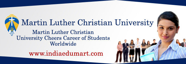 Why Martin Luther Christian University Best for You India Edumart of Indiaedumart S-191 C, 3rd Floor, Manak Complex - Photo 204 of 298
