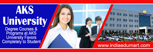 AKS University Invites You to Find Admission in Favorite Course India Edumart of Indiaedumart S-191 C, 3rd Floor, Manak Complex - Photo 233 of 298 AKS University Invites You to Find Admission in Favorite Course India Edumart of Indiaedumart S-191 C, 3rd Floor, Manak Complex - Photo 233 of 298