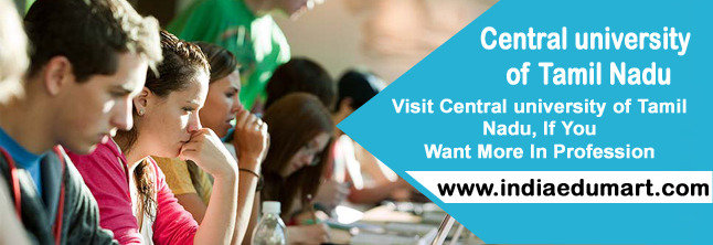Why Central university of Tamil Nadu Invites Students India Edumart of Indiaedumart S-191 C, 3rd Floor, Manak Complex - Photo 286 of 298 Why Central university of Tamil Nadu Invites Students India Edumart of Indiaedumart S-191 C, 3rd Floor, Manak Complex - Photo 286 of 298