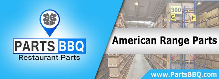 AMERICAN-RANGE-Parts-PartsBBQ Our Top Manufacturers of PartsBBQ  - Trusted Restaurant Equipment parts store in US. PartsBBQLLC,345 FireWood Drive Apt.3C. - Photo 6 of 50