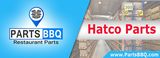 Hatco-Parts-PartsBBQ PartsBBQ  - Trusted Restaurant Equipment parts store in US. PartsBBQLLC,345 FireWood Drive Apt.3C. 