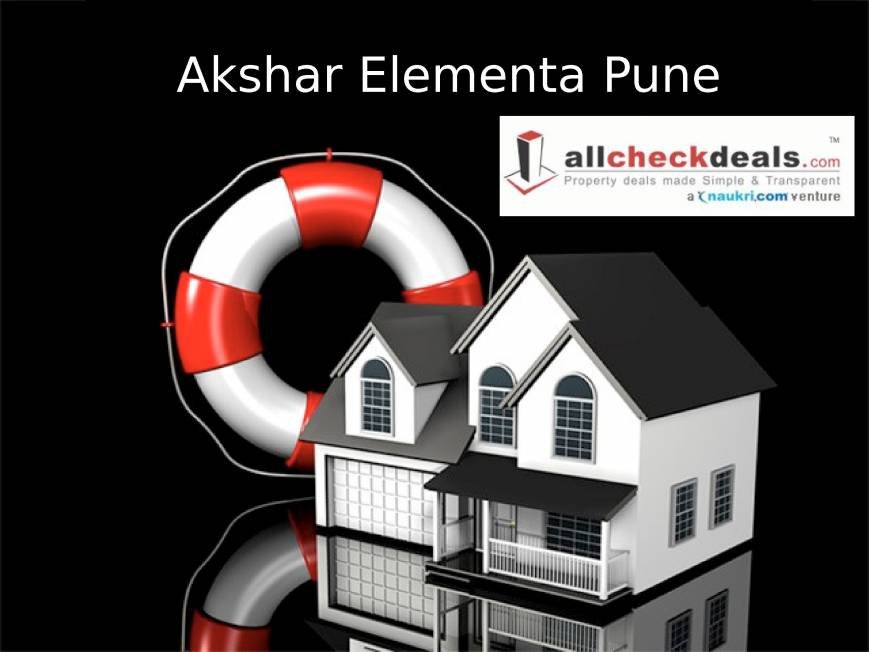  Pricelists of Akshar Elementa Pune Pune, Maharashtra - Photo 1 of 14