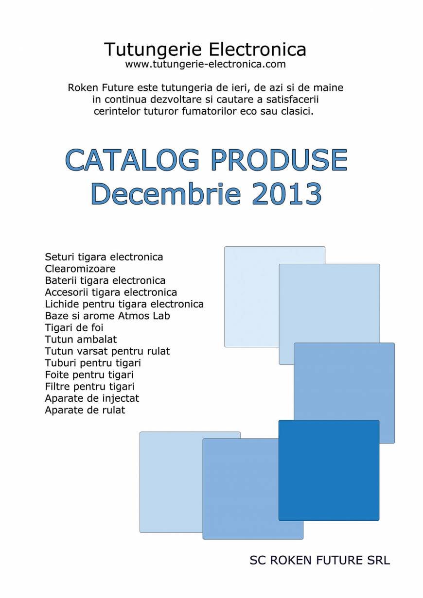  Pricelists of Tutungerie Electronica - Roken Future str. Pietei nr.68 - Photo 1 of 6