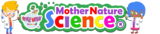 Mother Nature Science North West London, Edgware