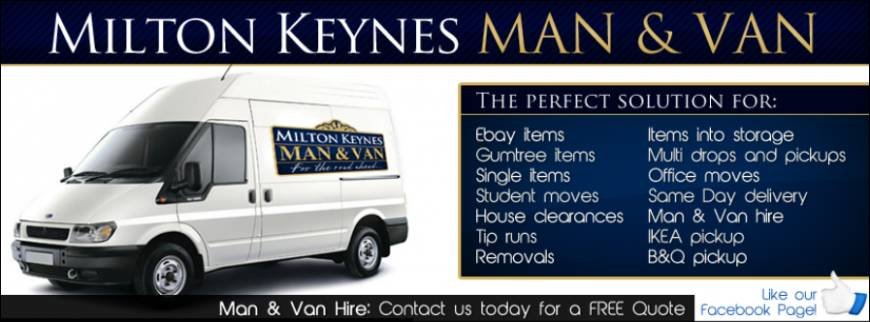  Pricelists of Milton Keynes Man and Van-Removals Bedford Northampton Towcester Leighton Buzzard Downs Barn Boulevard - Photo 1 of 1