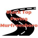 Black Top Paving Murfreesboro, Murfreesboro