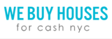 We Buy Houses For Cash, Brooklyn